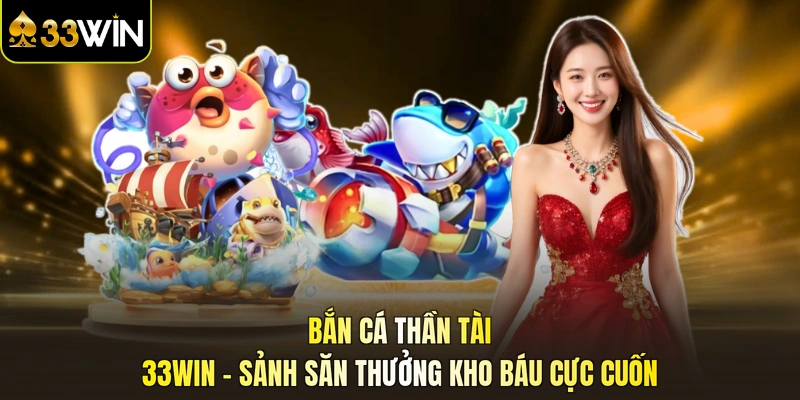 Bắn cá thần tài